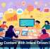 Creating Content With Intent-Driven Insights